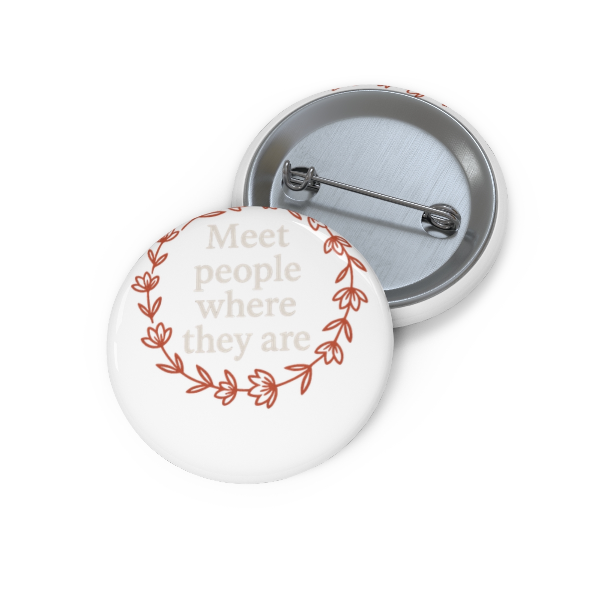 Meet People Where They Are Pin - Official Creator merchandise
