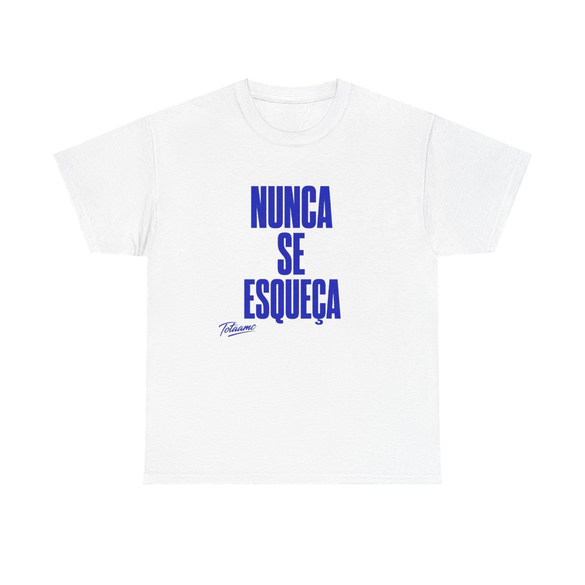 Totaamc "Nunca se esqueça" Unisex Tee - Totaamc official T-Shirts merch